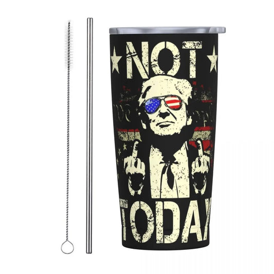 Trump Not Today - 20 oz Tumbler