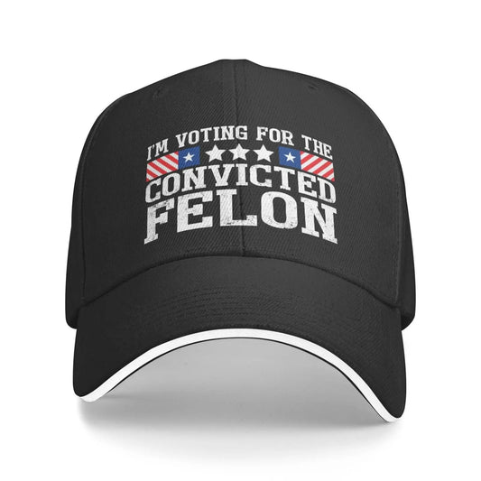 Voting for the Convicted Felon - Trucker Hat